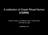 07.  The Collection of Greek Ritual Norms Project (CGRN)